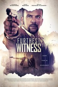 فيلم Furthest Witness 2017 مترجم اون لاين