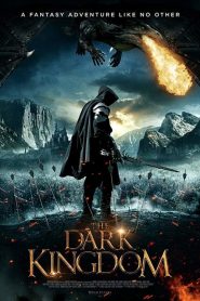 فيلم The Dark Kingdom 2019 مترجم اون لاين