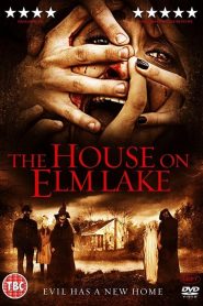 فيلم House on Elm Lake 2017 مترجم اون لاين
