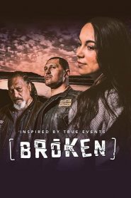 فيلم Broken 2018 مترجم اون لاين