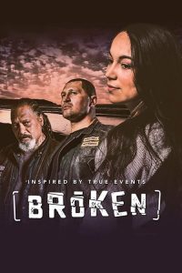 فيلم Broken 2018 مترجم اون لاين