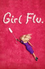 فيلم Girl Flu 2016 مترجم اون لاين