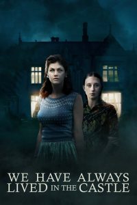 فيلم We Have Always Lived in the Castle 2018 مترجم