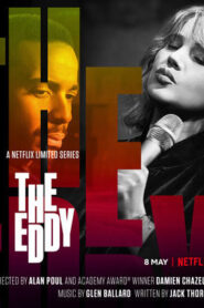 مسلسل The Eddy الموسم الاول مترجم