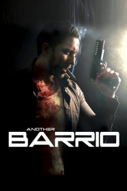 فيلم Another Barrio 2017 مترجم اون لاين