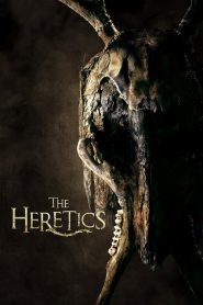 مشاهدة فيلم The Heretics 2017 HD مترجم اون لاين