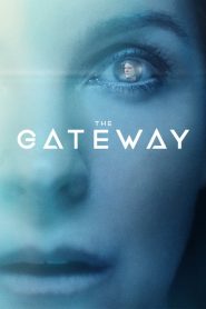 فيلم The Gateway 2018 مترجم اون لاين