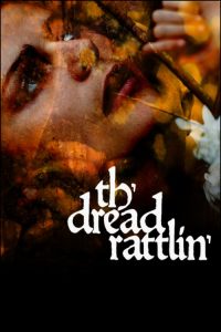 فيلم Th dread Rattlin 2018 مترجم اون لاين