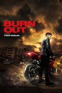 فيلم Burn Out 2017 مترجم