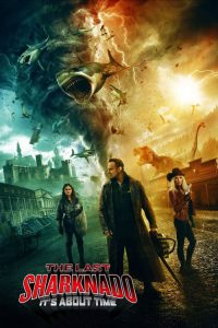 فيلم The Last Sharknado Its About Time 2018 مترجم اون لاين