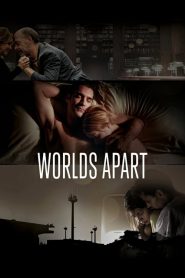 فيلم Worlds Apart 2015 مترجم اون لاين