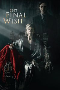 فيلم The Final Wish 2018 مترجم