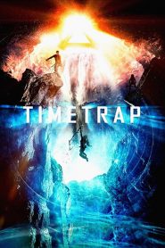 فيلم Time Trap 2017 مترجم اون لاين