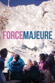 فيلم Force Majeure 2014 مترجم