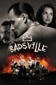 فيلم Badsville 2017 مترجم اون لاين