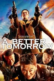 فيلم A Better Tomorrow 2018 2018 مترجم اون لاين