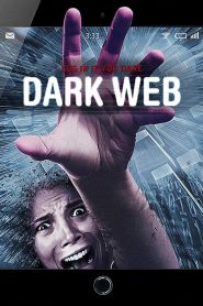 مشاهدة فيلم Dark Web 2017 مترجم اون لاين