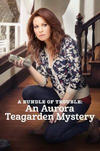 فيلم A Bundle of Trouble An Aurora Teagarden Mystery 2017 مترجم