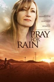 فيلم Pray for Rain 2017 HD مترجم اون لاين