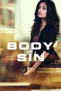 فيلم Body of Sin 2018 مترجم اون لاين