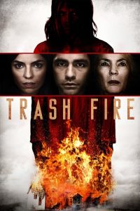 فيلم Trash Fire 2016 مترجم اون لاين