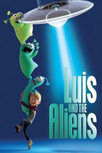 فيلم Luis and the Aliens 2018 مترجم اون لاين