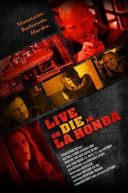 فيلم Live or Die in La Honda 2017 مترجم اون لاين