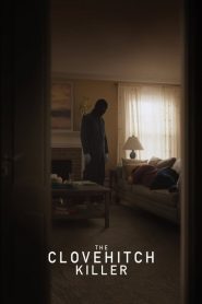 فيلم The Clovehitch Killer 2018 مترجم اون لاين