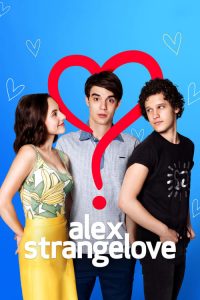 فيلم Alex Strangelove 2018 مترجم اون لاين