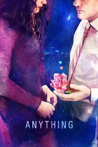 فيلم Anything 2017 مترجم