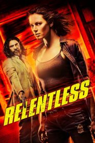 فيلم Relentless 2018 مترجم اون لاين