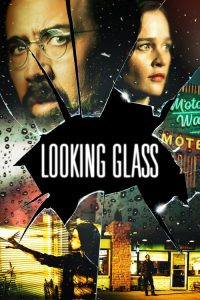 فيلم Looking Glass 2018 مترجم اون لاين