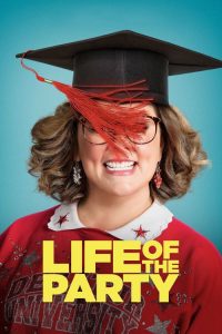 فيلم Life of the Party 2018 مترجم اون لاين