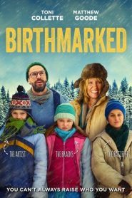 فيلم Birthmarked 2018 مترجم اون لاين