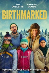 فيلم Birthmarked 2018 مترجم اون لاين