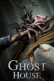 فيلم Ghost House 2017 مترجم اون لاين