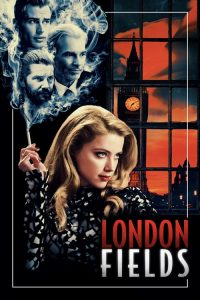 فيلم London Fields 2018 مترجم