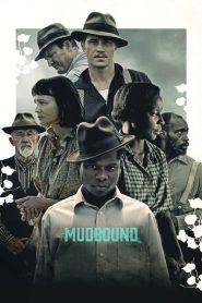 مشاهدة فيلم Mudbound 2017 مترجم اون لاين