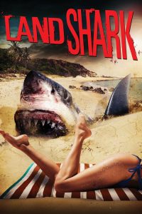 فيلم Land Shark 2017 مترجم HD اون لاين