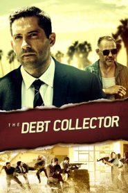 فيلم The Debt Collector 2018 مترجم اون لاين