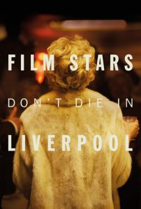 فيلم Film Stars Dont Die in Liverpool 2017 مترجم اون لاين