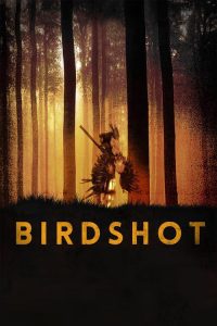 فيلم Birdshot 2016 مترجم اون لاين