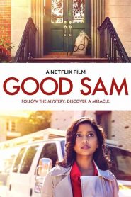 فيلم Good Sam 2019 مترجم