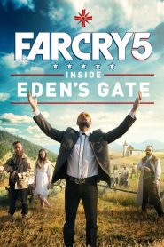 فيلم Far Cry 5 Inside Edens Gate 2018 مترجم اون لاين