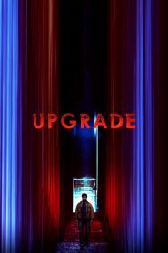 فيلم Upgrade 2018 مترجم اون لاين