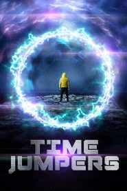 فيلم Time Jumpers 2018 مترجم اون لاين