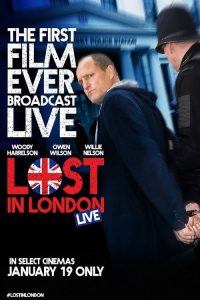 فيلم Lost in London 2017 مترجم اون لاين