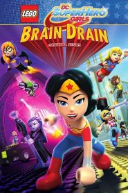فيلم Lego DC Super Hero Girls Brain Drain 2017 مترجم