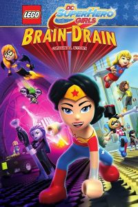 فيلم Lego DC Super Hero Girls Brain Drain 2017 مترجم