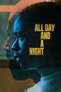 فيلم All Day and a Night 2020 مترجم